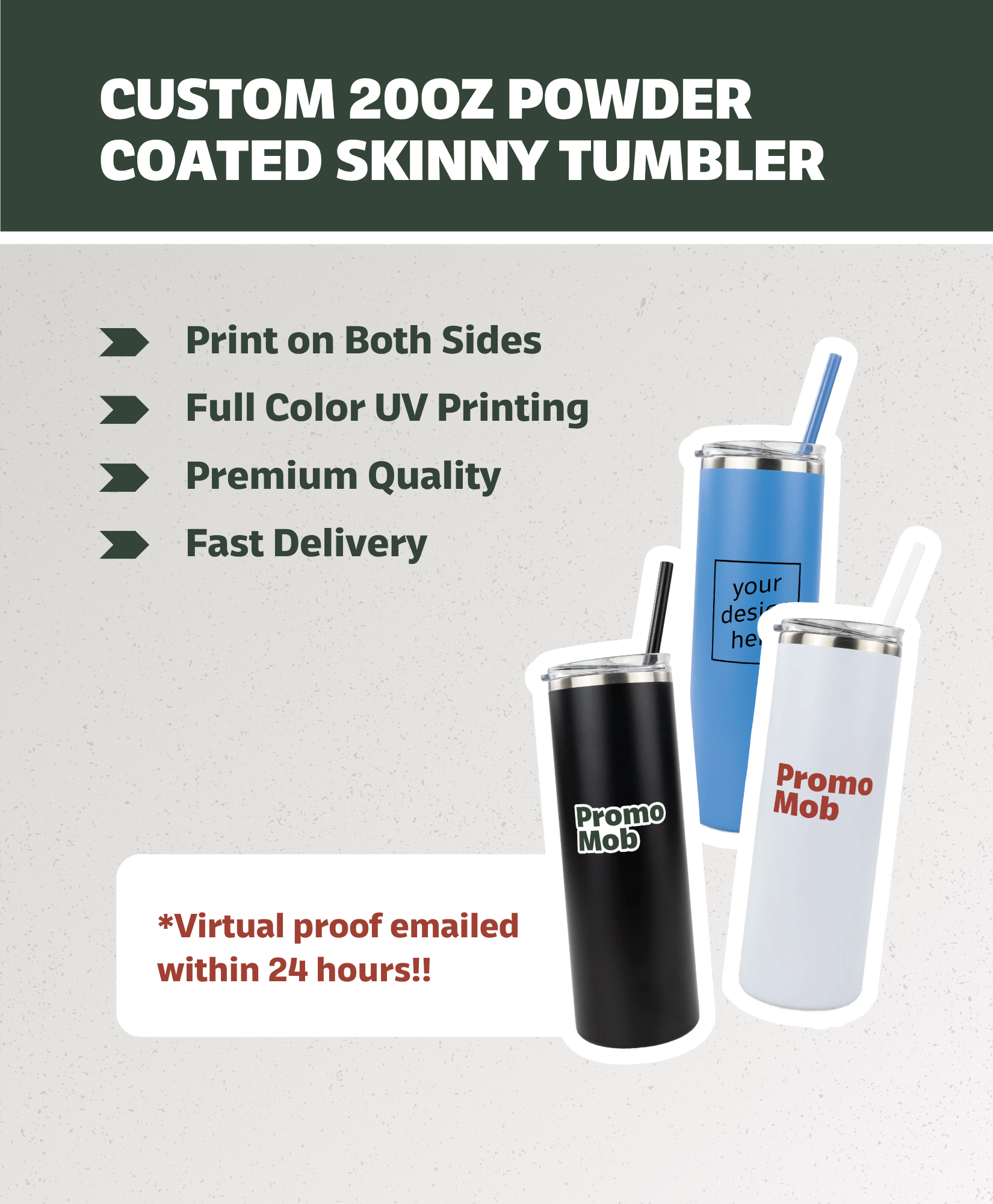 Custom 20oz Powder Coated Skinny Tumbler