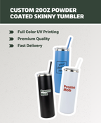 Custom 20oz Powder Coated Skinny Tumbler